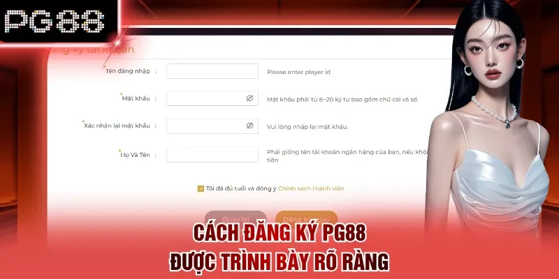 Cách đăng ký PG88 được trình bày rõ ràng