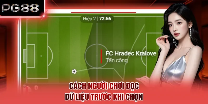Cách người chơi đọc dữ liệu trước khi chọn