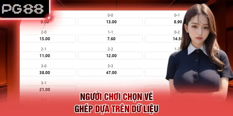 Người chơi chọn vé ghép dựa trên dữ liệu