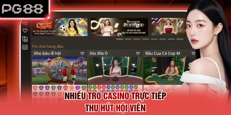 Nhiều trò casino trực tiếp thu hút hội viên